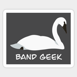 Band Geek - Trumpeter Swan Bird Humour Design Magnet